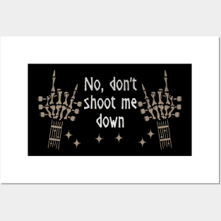 No, don't shoot me down Skull Cowboy Deserts Mountains Posters and Art